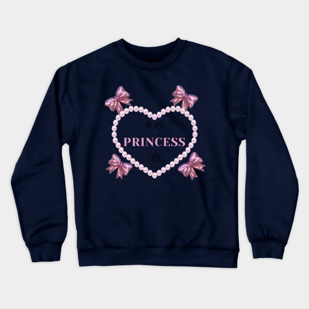 In my princess era Crewneck Sweatshirt by Kokomidik